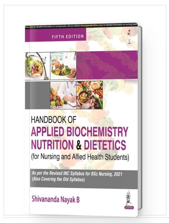 Handbook of Applied Biochemistry, Nutrition and Dietetics for Nursing and Allied Health Students